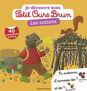 Je découvre les saisons avec Petit Ours Brun - Premiers autocollants - Dès 3 ans: Avec 40 autocollants à placer