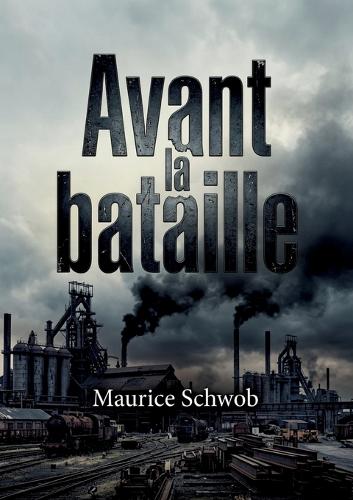 Avant la bataille
