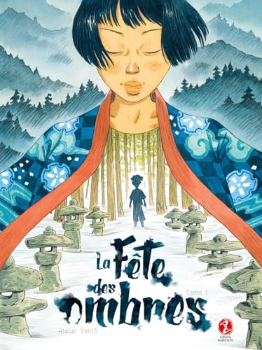 La fête des ombres: tome 1