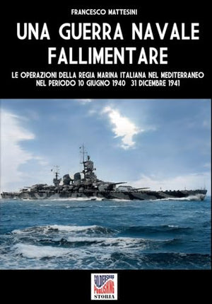 Una guerra navale fallimentare