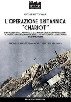L'operazione Britannica "Chariot"
