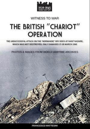 The British "Chariot" Operation