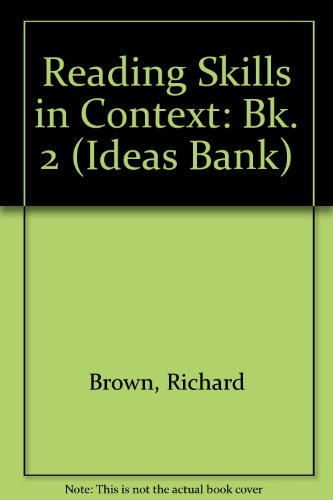 Reading Skills in Context: Bk. 2 (Ideas Bank S.)