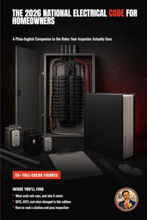 The 2026 National Electrical Code for Homeowners