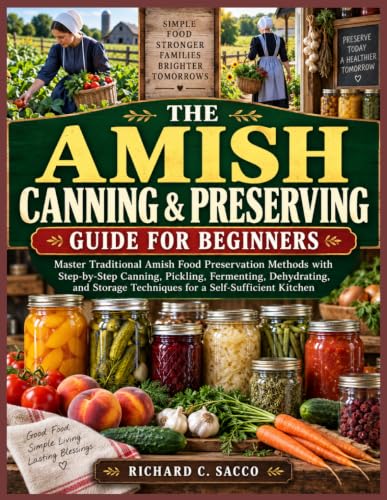 The Amish Canning & Preserving Guide for Beginners