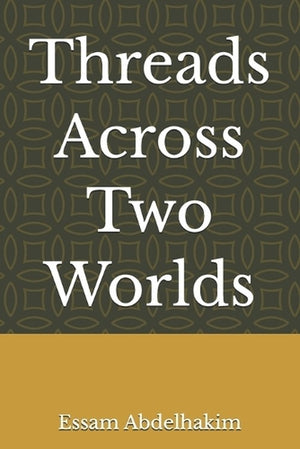 Threads Across Two Worlds