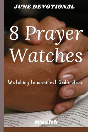 8 Prayer Watches