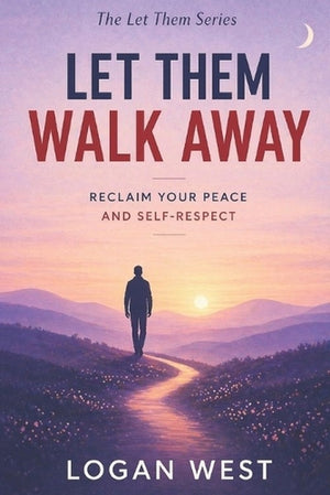 Let Them Walk Away