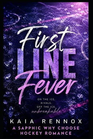 The First Line Fever