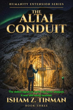 The Altai Conduit