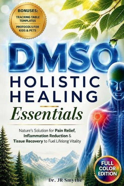 DMSO Holistic Healing Essentials