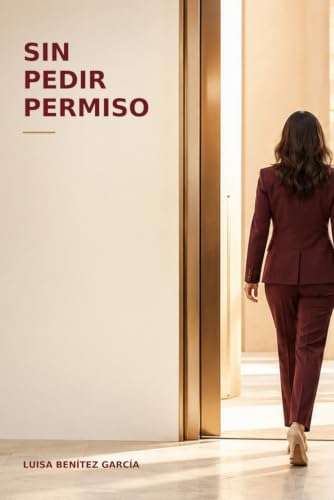 Sin pedir permiso