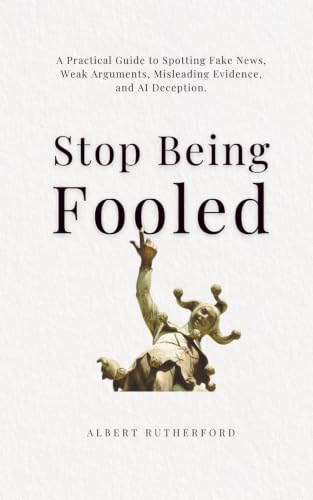 Stop Being Fooled