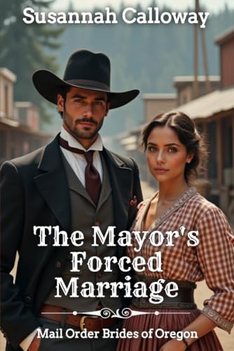 The Mayor's Forced Marriage