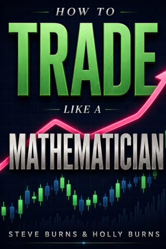 How to Trade Like a Mathematician