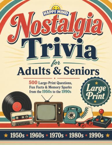 Nostalgic Trivia for Adults & Seniors