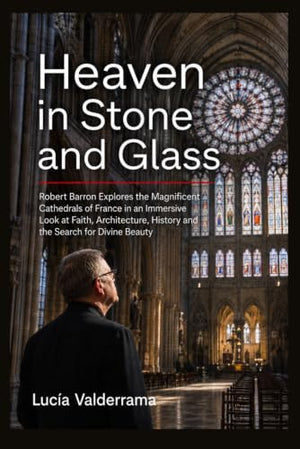 Heaven in Stone and Glass