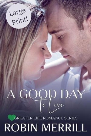 A Good Day to Live