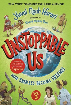 Unstoppable Us, Volume 3: How Enemies Become Friends