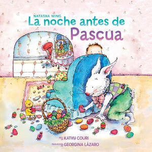 The La noche antes de Pascua (The Night Before Easter Spanish Edition)
