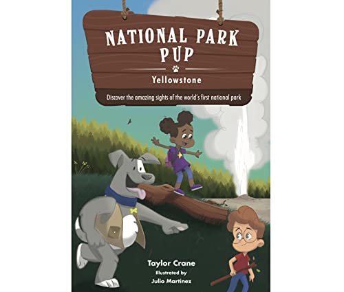 National Park Pup : Yellowstone