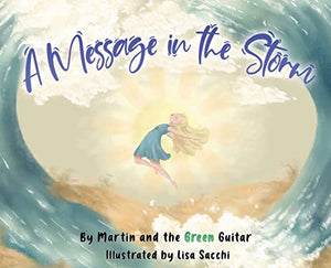 A Message in the Storm