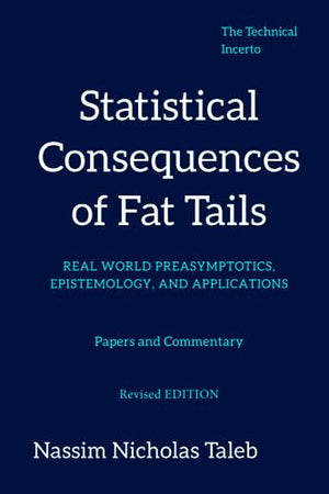 Statistical Consequences of Fat Tails