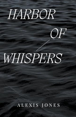Harbor Of Whispers