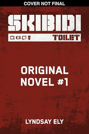 Skibidi Original YA Novel #1