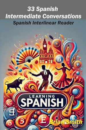 33 Spanish Intermediate Conversations