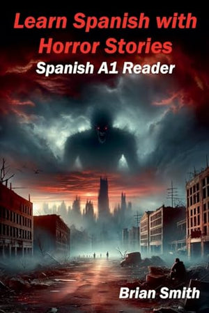 Learn Spanish with Horror Stories