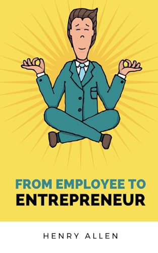 From Employee to Entrepreneur