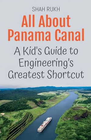 All About Panama Canal