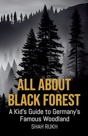 All About Black Forest