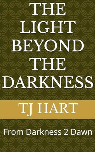 The Light Beyond The Darkness