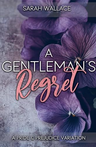 A Gentleman's Regret
