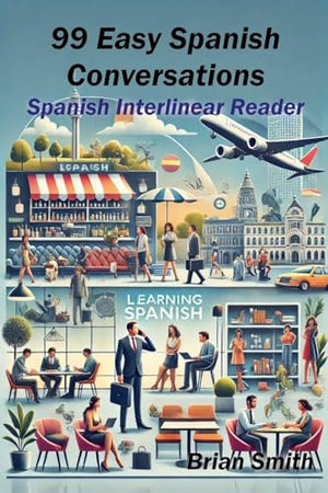 99 Easy Spanish Conversations