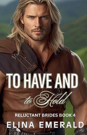 To Have and to Hold