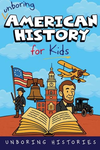 Unboring American History for Kids