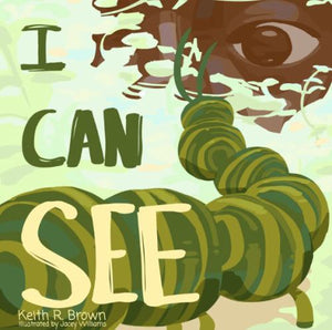 I Can See!
