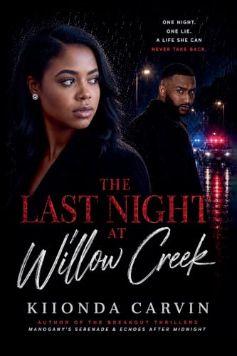 The Last Night At Willow Creek