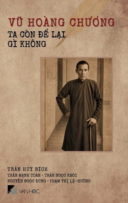 Vu Hoang Chuong Ta Con De Lai Gi Khong By Tran Huy Bich