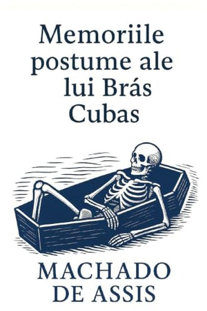 Memoriile postume ale lui Brás Cubas