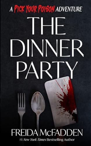 The Dinner Party: A Pick Your Poison Adventure