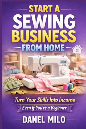 Start a Sewing Business from Home