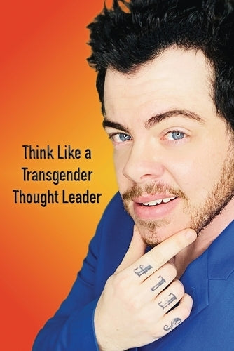 Think Like a Transgender Thought Leader