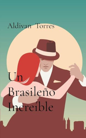 Un Brasileño Increíble