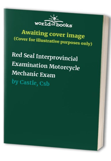 Red Seal Interprovincial Examination Motorcycle Mechanic Exam