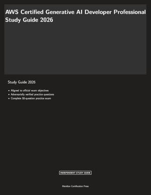 AWS Certified Generative AI Developer Professional Study Guide 2026
