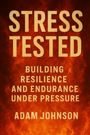 Stress Tested